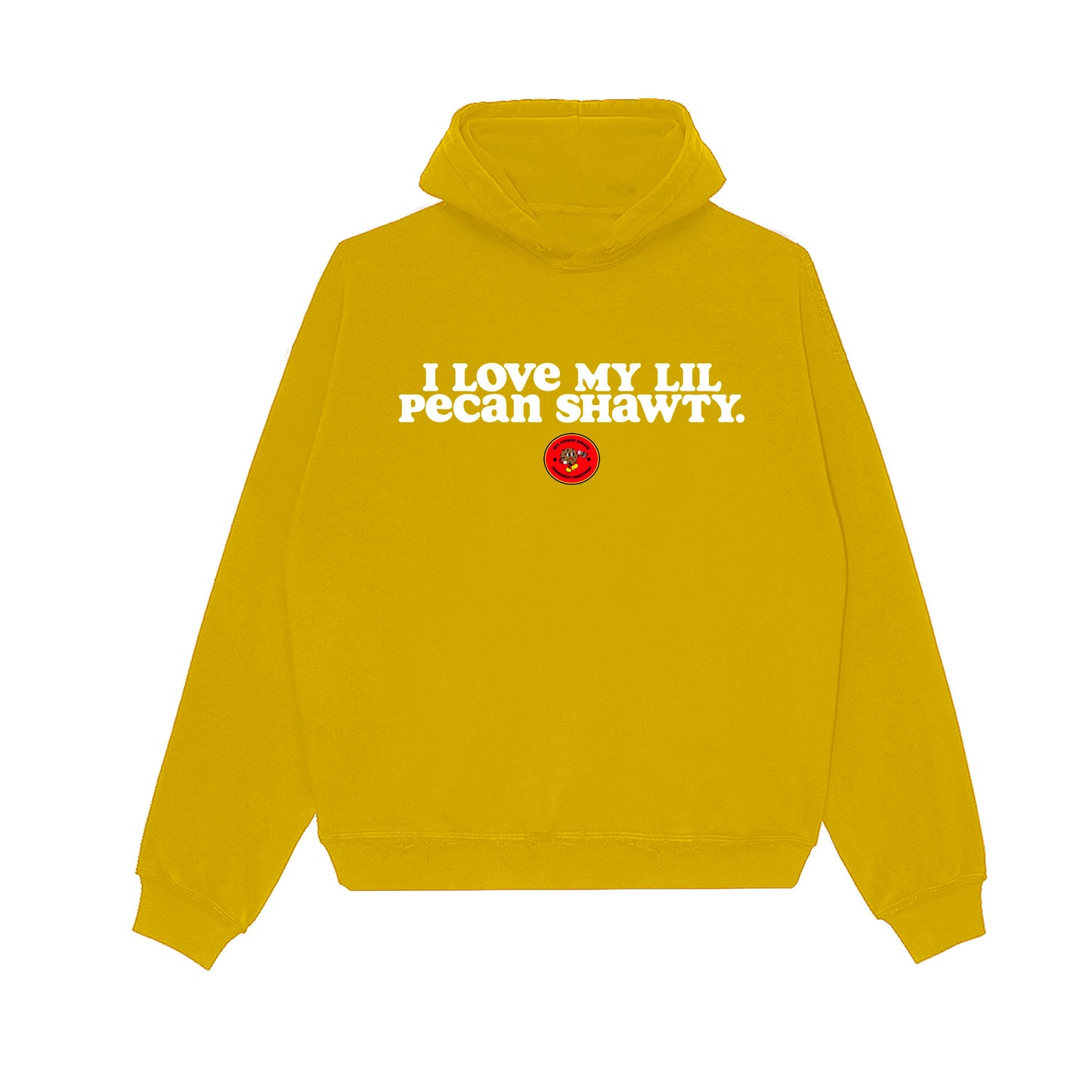 "I Love My Pecan Shawty" Hoodie