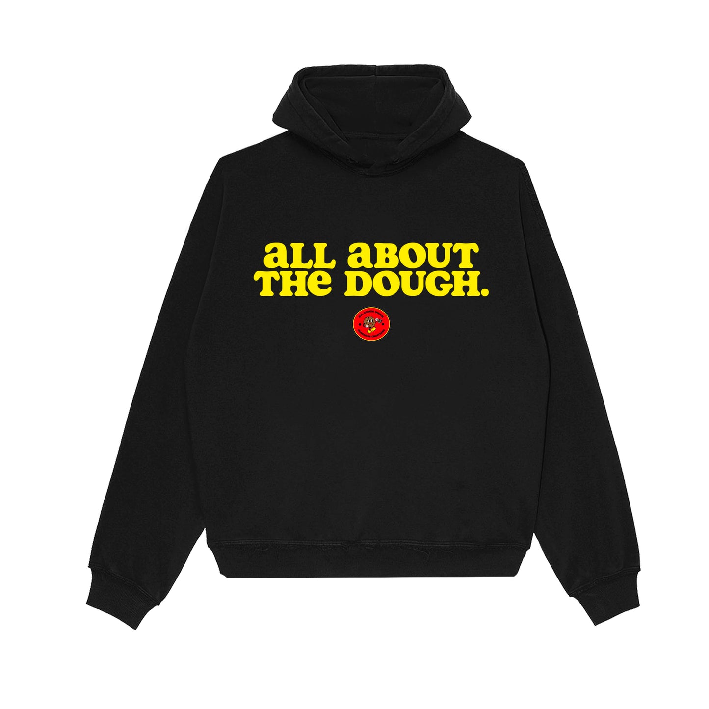 "All About The Dough." Hoodie